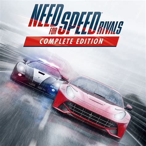 Need For Speed Rivals .